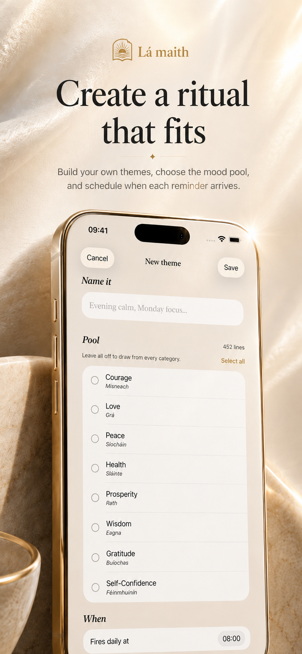 Create a ritual that fits — themed daily reminders at the times that suit you.
